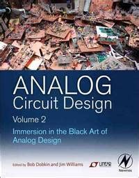 Download Analog Circuit Design Volume 2 Immersion In The Black Art Of Analog Design 