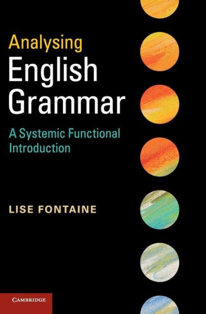 Full Download Analysing English Grammar A Systemic Functional Introduction 