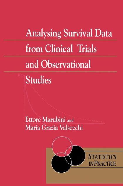 Read Online Analysing Survival Data From Clinical Trials And Observational Studies 