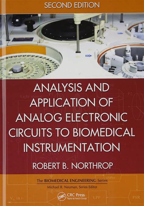 Analysis And Application Of Analog Electronic Circuits To Biomedical Instrumentation Second Edition Biomedical Engineering