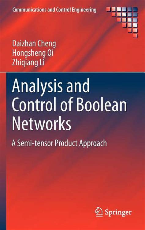 Analysis And Control Of Boolean Networks A Semi Tensor Product Approach Communications And Control Engineering