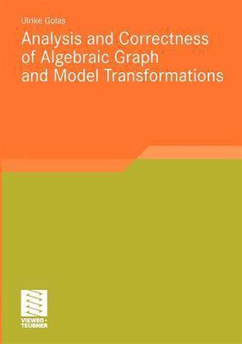 analysis and correctness of algebraic graph and model transformations