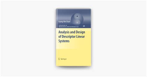 Analysis And Design Of Descriptor Linear Systems Advances In Mechanics And Mathematics