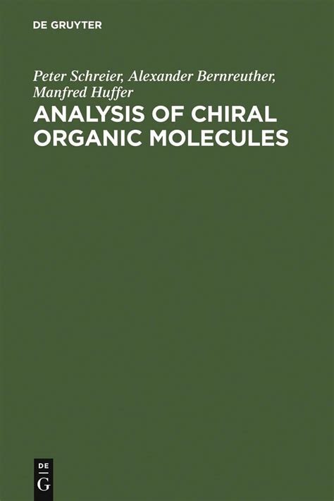 Analysis Of Chiral Organic Molecules Methodology And Applications Reprint