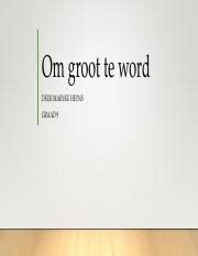 analysis om groot te word