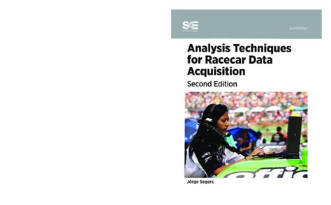 Analysis Techniques For Race Car Data Acquisition