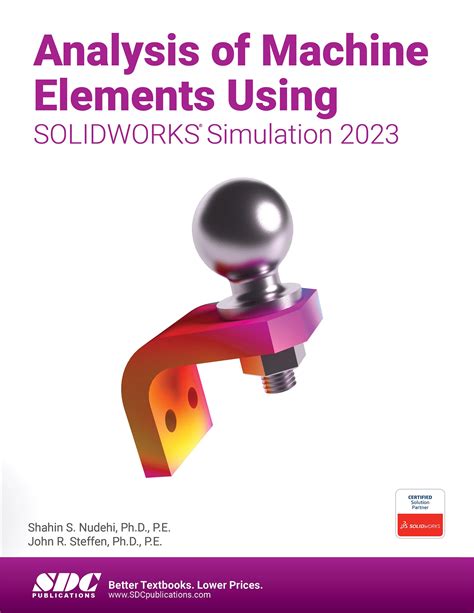 Download Analysis Of Machine Elements Using Solidworks Simulation 2015 