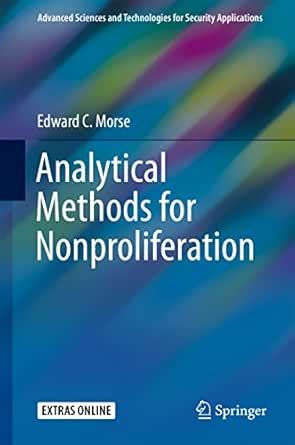 Analytical Methods For Nonproliferation Advanced Sciences And Technologies For Security Applications