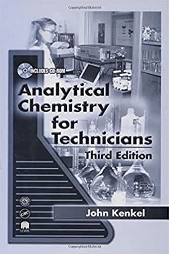 Read Analytical Chemistry For Technicians Third Edition 