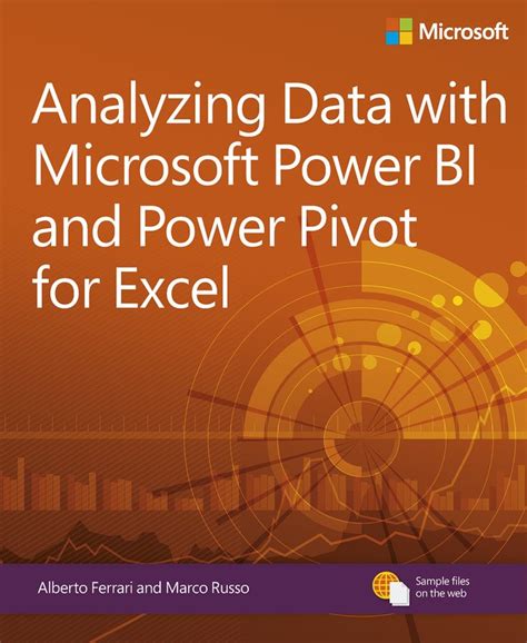 Full Download Analyzing Data With Power Bi And Power Pivot For Excel 