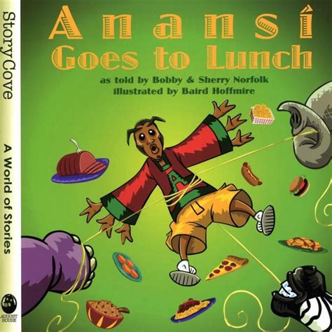 Full Download Anansi Goes To Lunch 