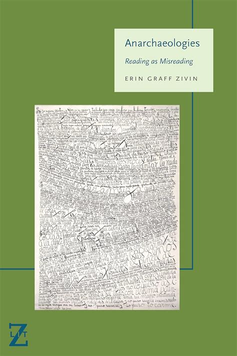 Anarchaeologies Reading As Misreading