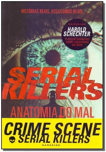 Anatomia Do Mal Serial Killers