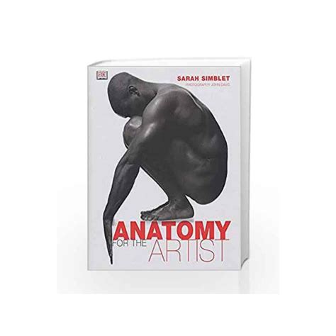 Download Anatomy For The Artist Sarah Simblet Efuchs 