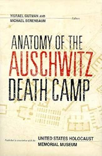 Download Anatomy Of The Auschwitz Death Camp 
