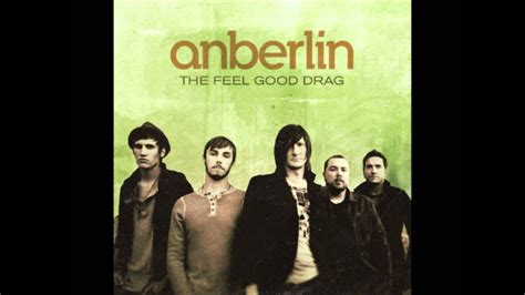 anberlin youtube feel good drag