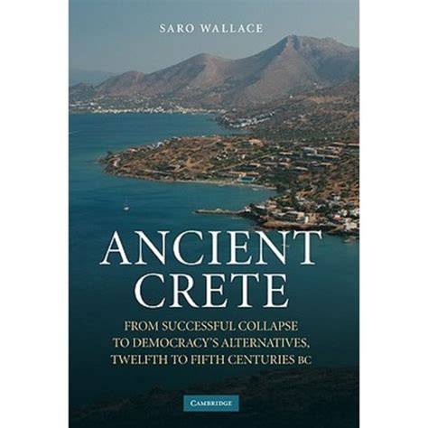 ancient crete from successful collapse to democra