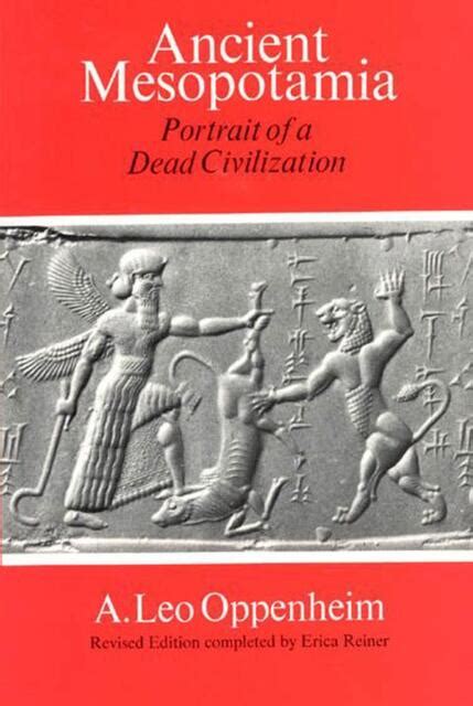 Read Ancient Mesopotamia Portrait Of A Dead Civilization Revised Edition 