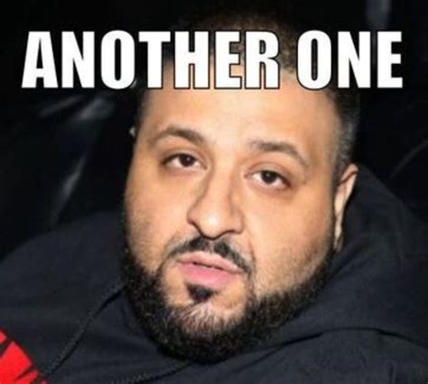 And Another One Meme