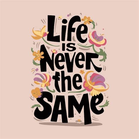 and never be the same