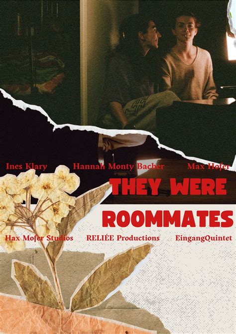 And They Were Roommates