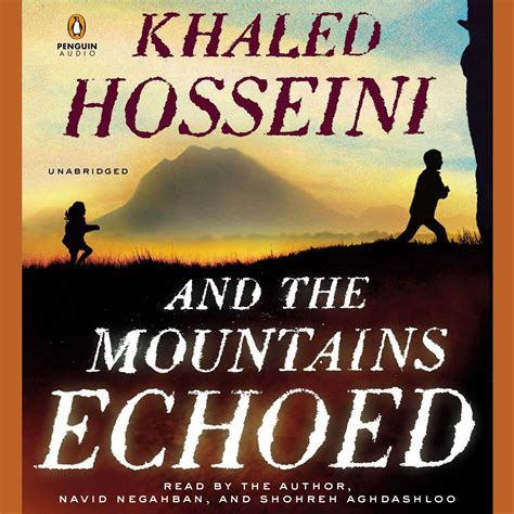Read Online And The Mountains Echoed Khaled Hosseini 