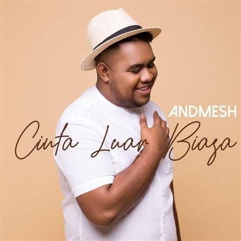 ANDMESH KAMALENG CINTA LUAR BIASA LYRICS - DJ CINTA LUAR BIASA LIRIK - Andmesh Kamaleng - Le Liorzh