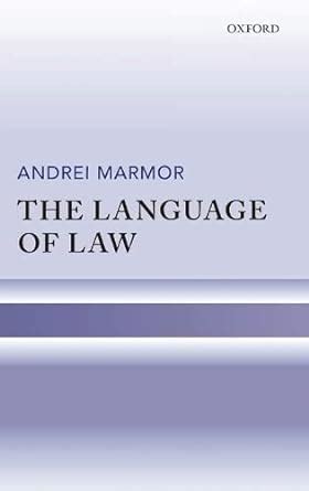 Read Andrei Marmor The Language Of Law Link Springer 