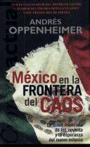 Read Online Andres Oppenheimer Mexico En La Frontera Del Caos Pdf 