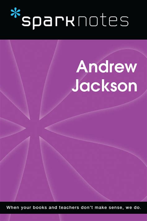 andrew jackson biography sparknotes great gatsby