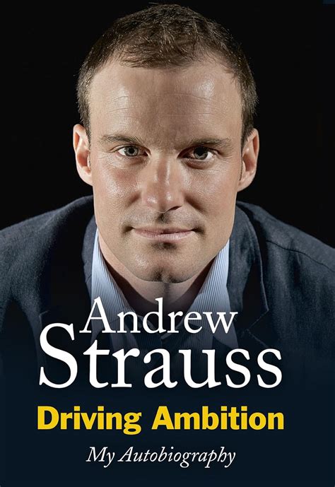 andrew strauss autobiography sample