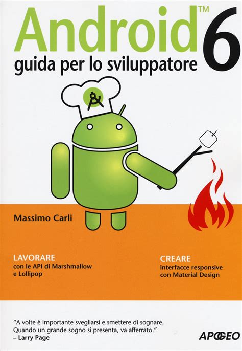 Android 6 Guida Per Lo Sviluppatore