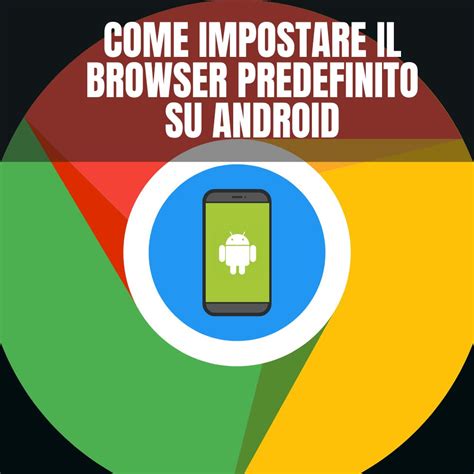 android browser predefinito