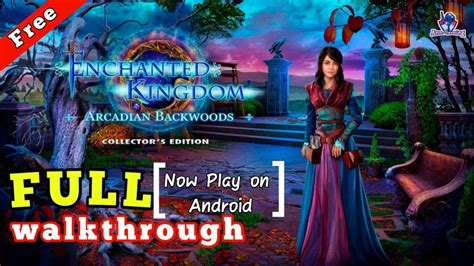 Android Enchanted Walkthrough
