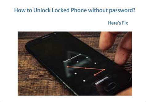 android phone is locked how to unlock