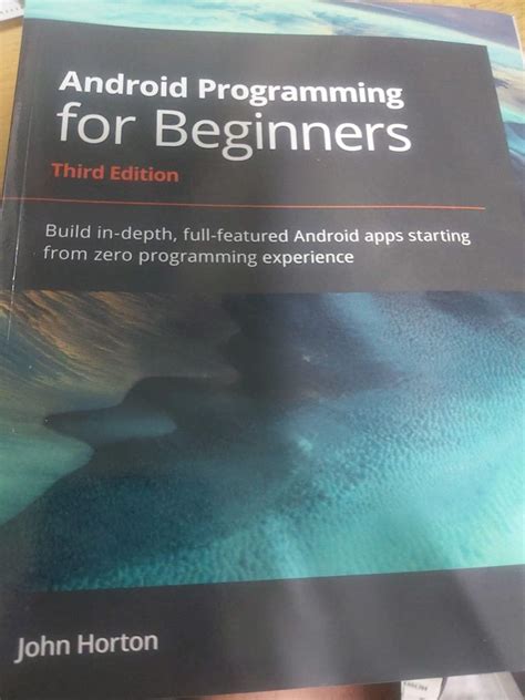 Android Programming For Beginners 3rd Edition