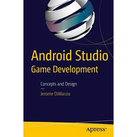 Android Studio Game Development Concepts And Design