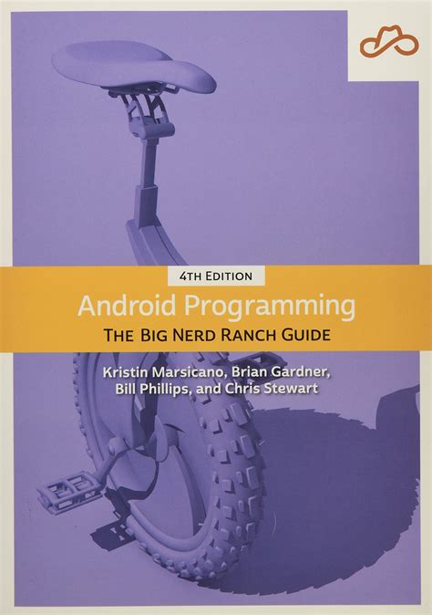 Read Online Android Programming The Big Nerd Ranch Guide 3 E Big Nerd Ranch Guides 
