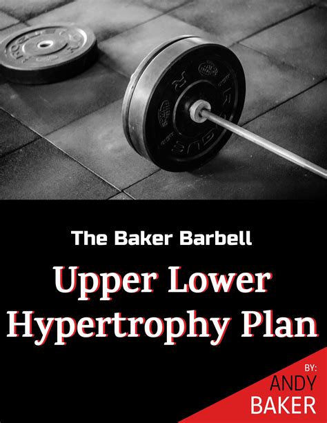 Andy Baker Upper Lower Hypertrophy 1 4