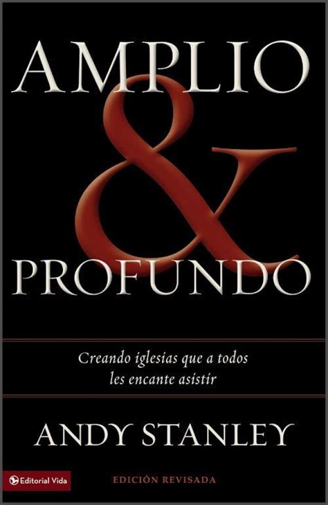 Andy Stanley Amplio Y Profundo 4
