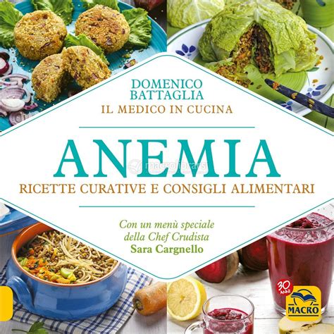 Full Download Anemia Ricette Curative E Consigli Alimentari 