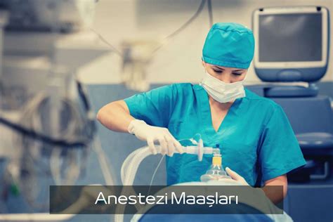 anestezi uzmanı maaşı 2021