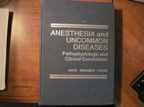 Anesthesia And Uncommon Diseases Pathophysiologic And