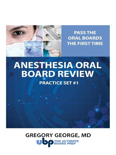 Anesthesia Oral Board Preparation Practice Set 1 The Ultimate Board Prep Ultimate Board Prep Anensthesia Oral Board Preparation Practice Set Series