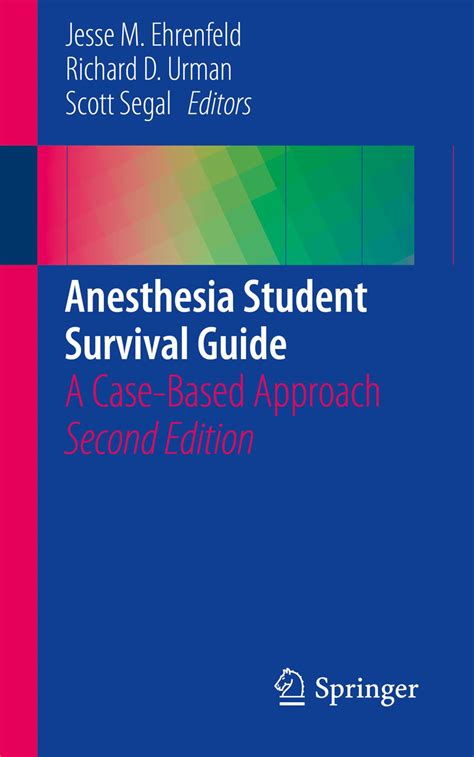 Anesthesia Student Survival Guide A Case Based Approach