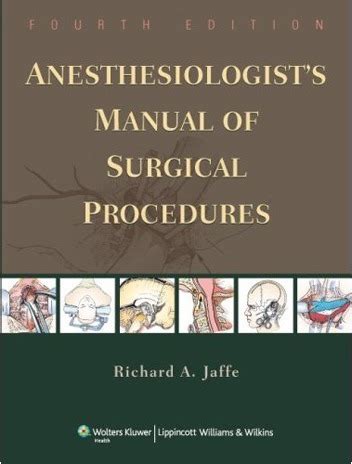 Read Anesthesiologist Manual Of Surgical Procedures 4Th Edition 