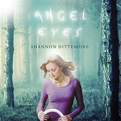 Read Online Angel Eyes 1 Shannon Dittemore 