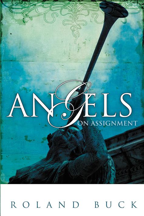 angels on assignment roland buck amazon