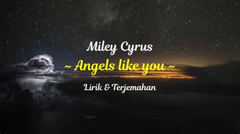 ANGELS LIKE YOU LIRIK TERJEMAHAN - Belajar Bahasa Inggris Lewat Lagu || Angels Like You - YouTube