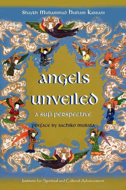 Full Download Angels Unveiled A Sufi Perspective 